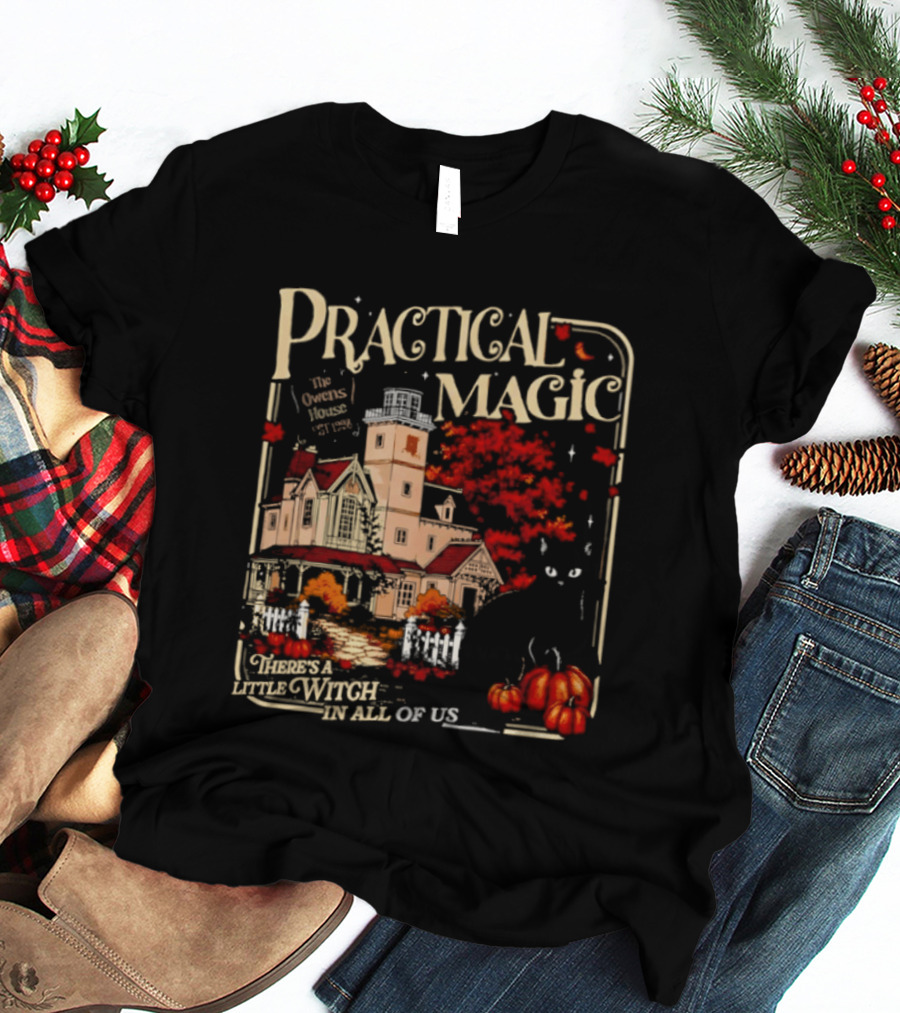 Practical Magic The Owens House Est 1998 There Is A Little Witch In All Of Us Pumpkin Autumn Scene T-Shirt