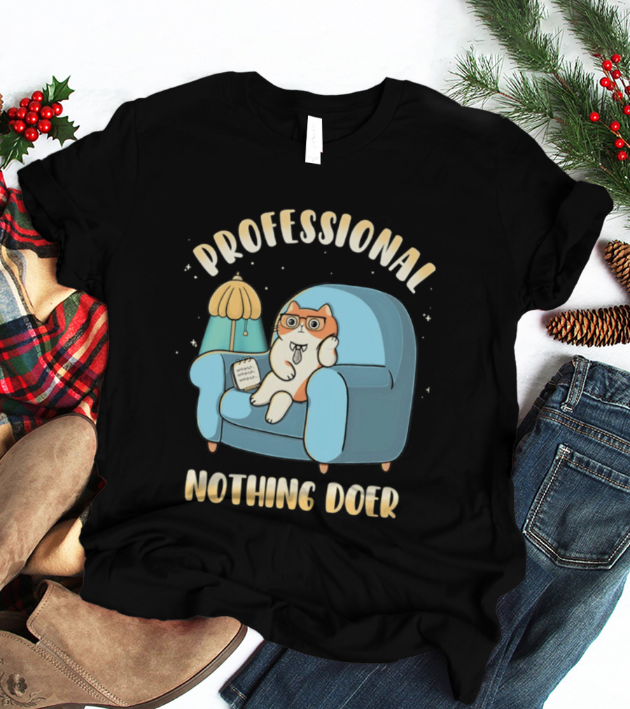 Professional Nothing Doer Cat Relaxing With Book And Lamp T-Shirt