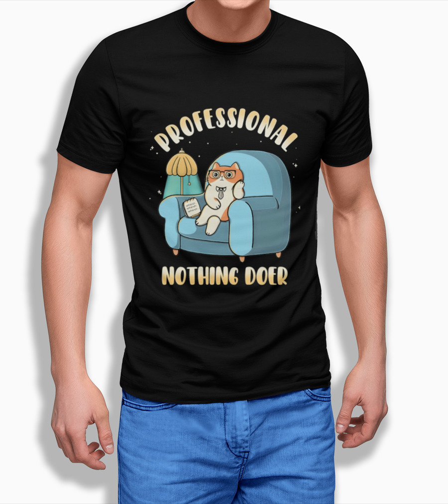 Professional Nothing Doer Cat Relaxing With Book And Lamp T-Shirt