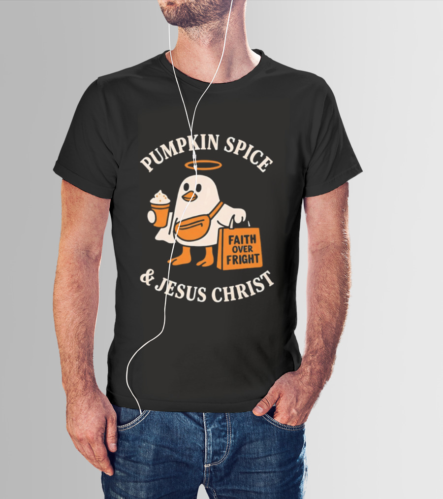 Pumpkin Spice And Jesus Christ Faith Over Fright Halloween 2026 T-Shirt