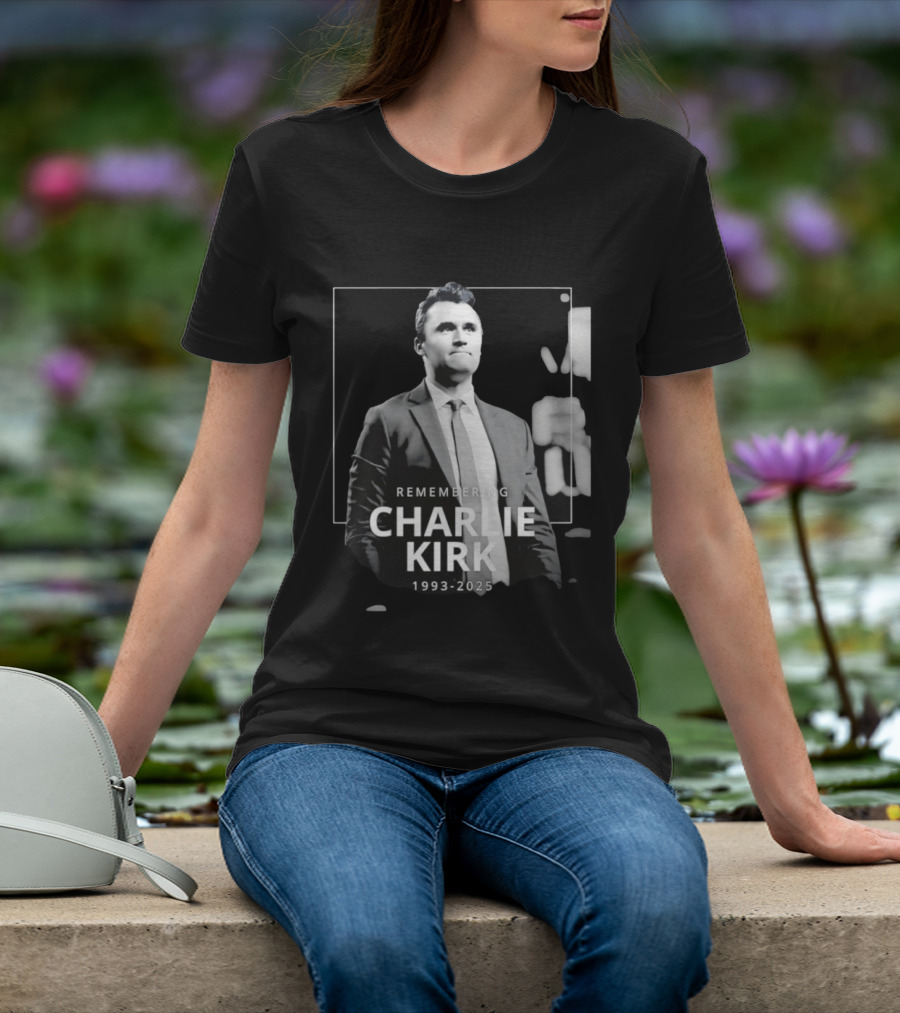 Remembering Charlie Kirk 1993 2025 T-Shirt