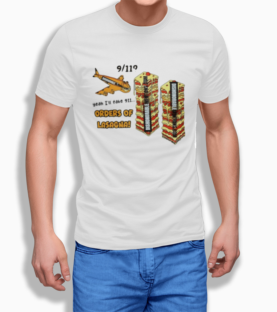 9 11 Yeah I’ll Take 911 Orders Of Lasagna T-Shirt