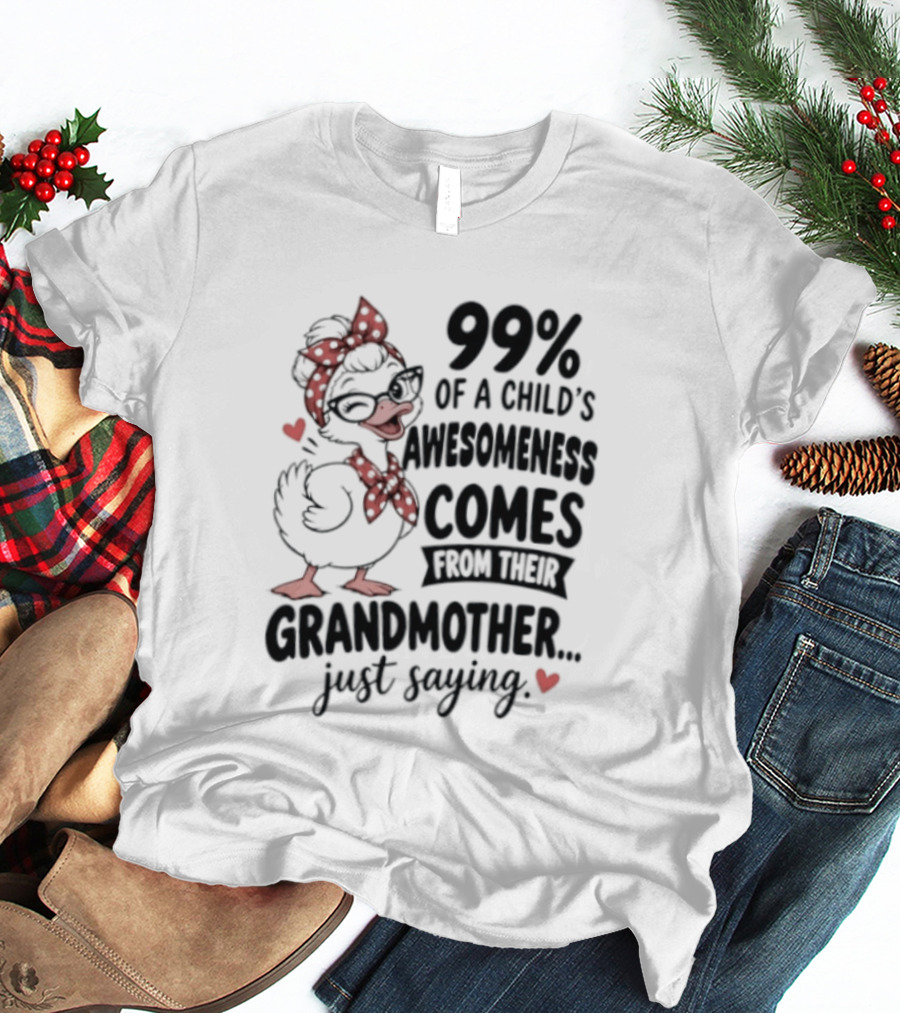 Grandmother Influence 99% Of Child's Awesomeness Just Saying Red Heart Cartoon T-Shirt