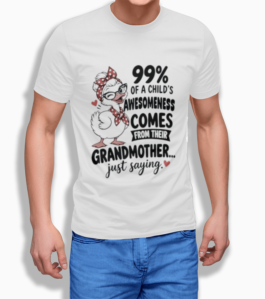 Grandmother Influence 99% Of Child's Awesomeness Just Saying Red Heart Cartoon T-Shirt