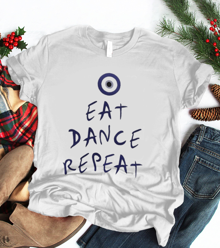 Eat Dance Repeat Evil Eye Protection Motif T-Shirt