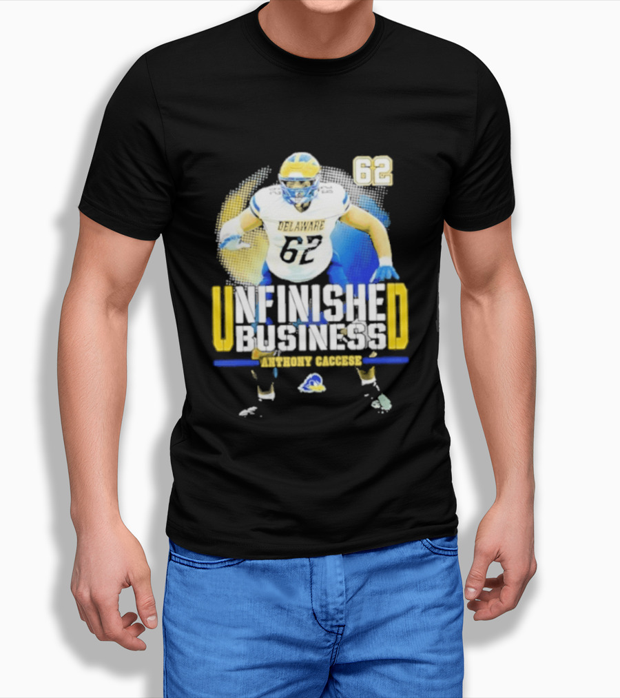 Delaware Blue Hens Football Anthony Caccese 62 Unfinished Business T-Shirt