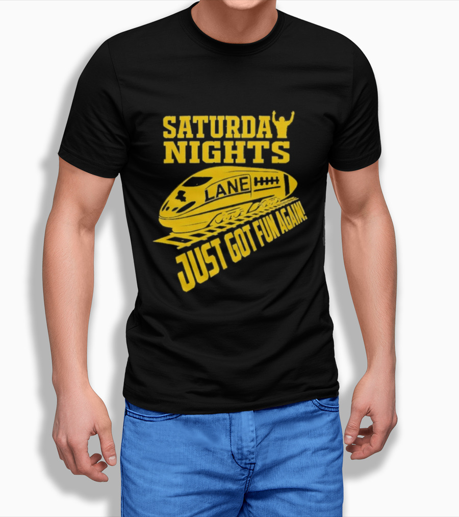 Saturday Nights Lane Just Got Fun Again T-Shirt