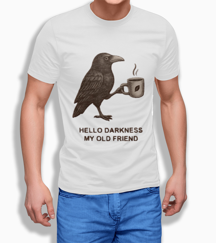 Hello Darkness My Old Friend Raven Coffee Cup T-Shirt