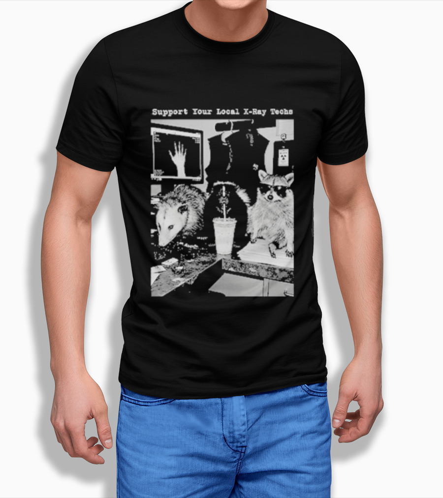 Support Your Local X Ray Techs Funny Raccoon Office Scene T-Shirt