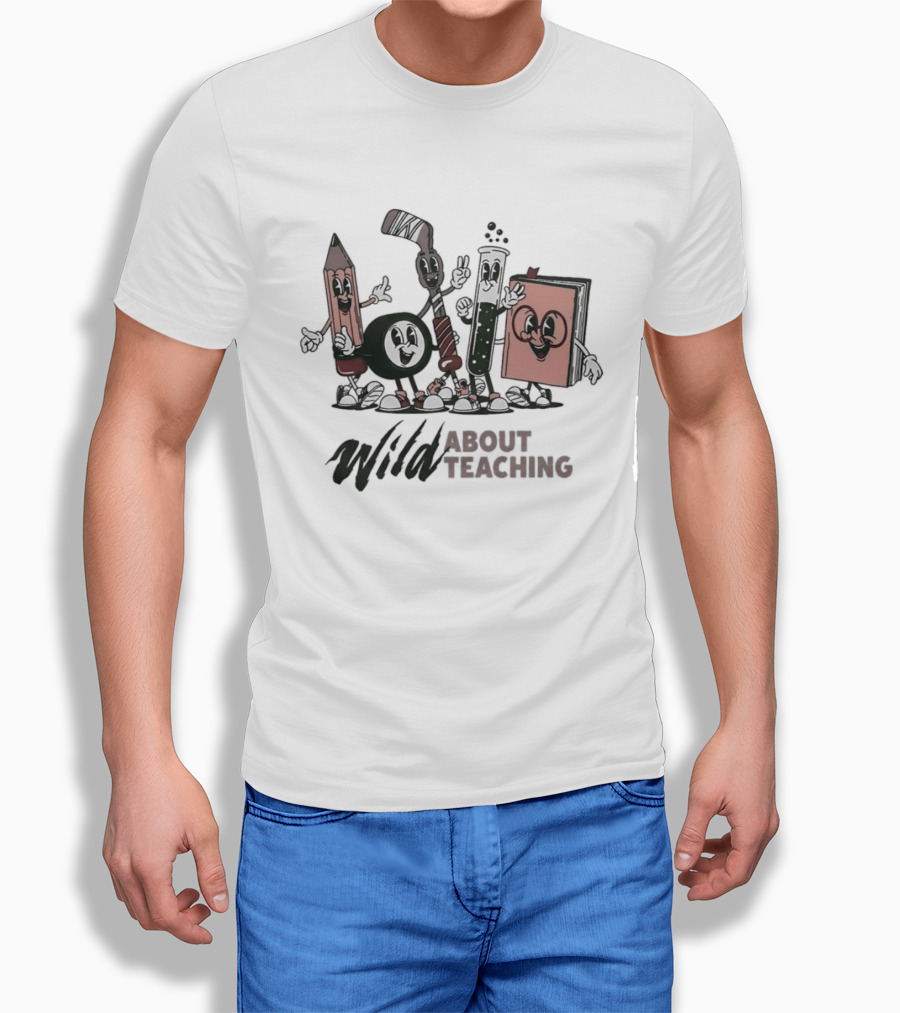 Wild About Teaching Fun Characters Educator Appreciation T-Shirt