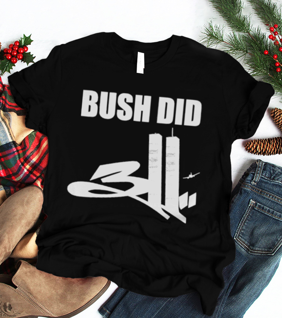 Bush Did 311 Conspiracy Theory 911 Event Tower Rock Band T-Shirt