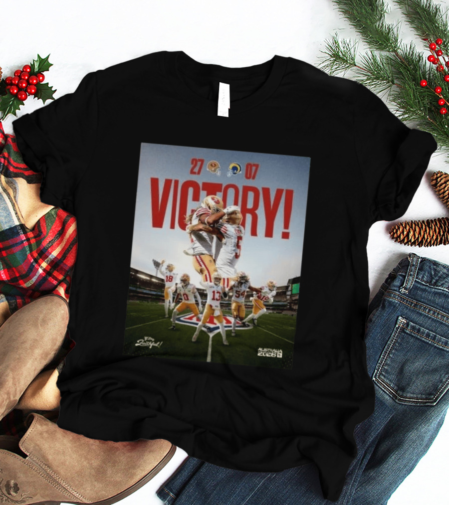 San Francisco 49ers Victory 27 07 Rams Australia 2026 Football Celebration T-Shirt