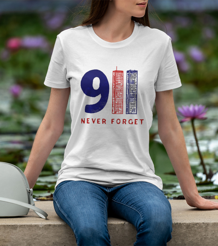 9/11 Never Forget Twin Towers American Patriotism T-Shirt