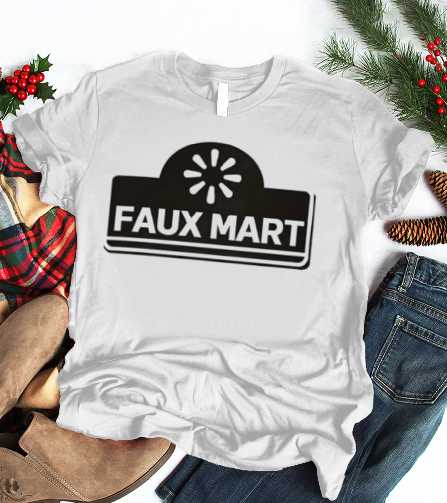 Faux Mart Retail Parody Store T-Shirt