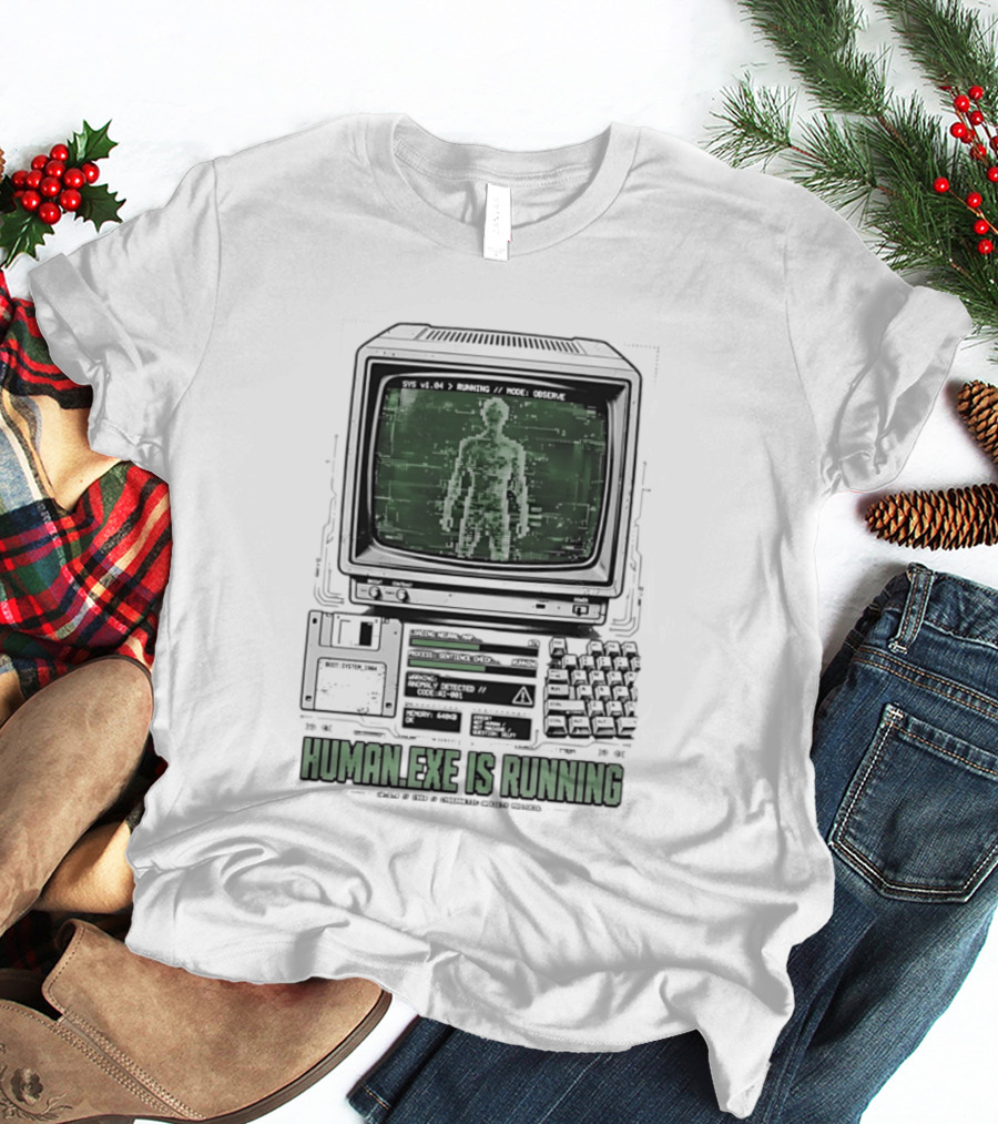Human Exe Is Running AI Vintage Computer Terminal Display T-Shirt