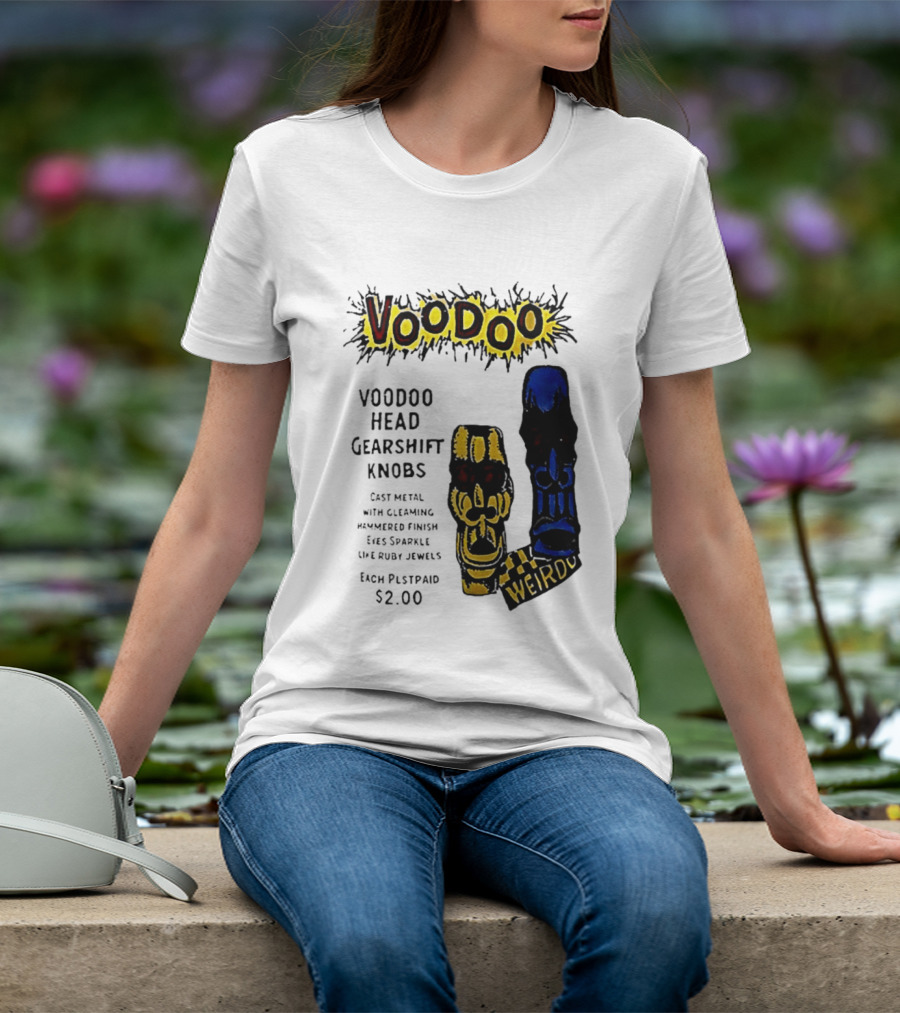 Voodoo Head Gearshift Knobs Cast Metal Weirdol Kustom Kulture T-Shirt
