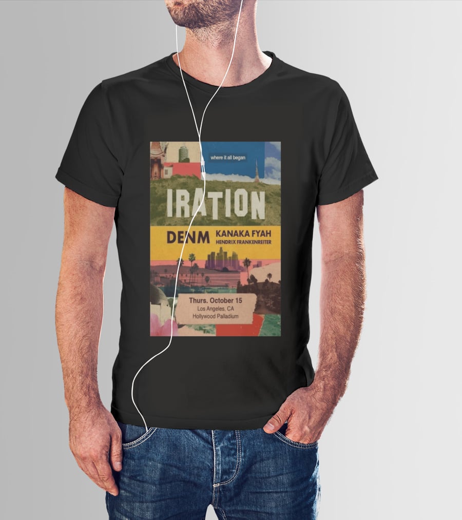 Iration Concert Los Angeles October 15 2026 Hollywood Palladium Featuring DENM Kanaka Fyah Hendrix Frankenreiter T-Shirt