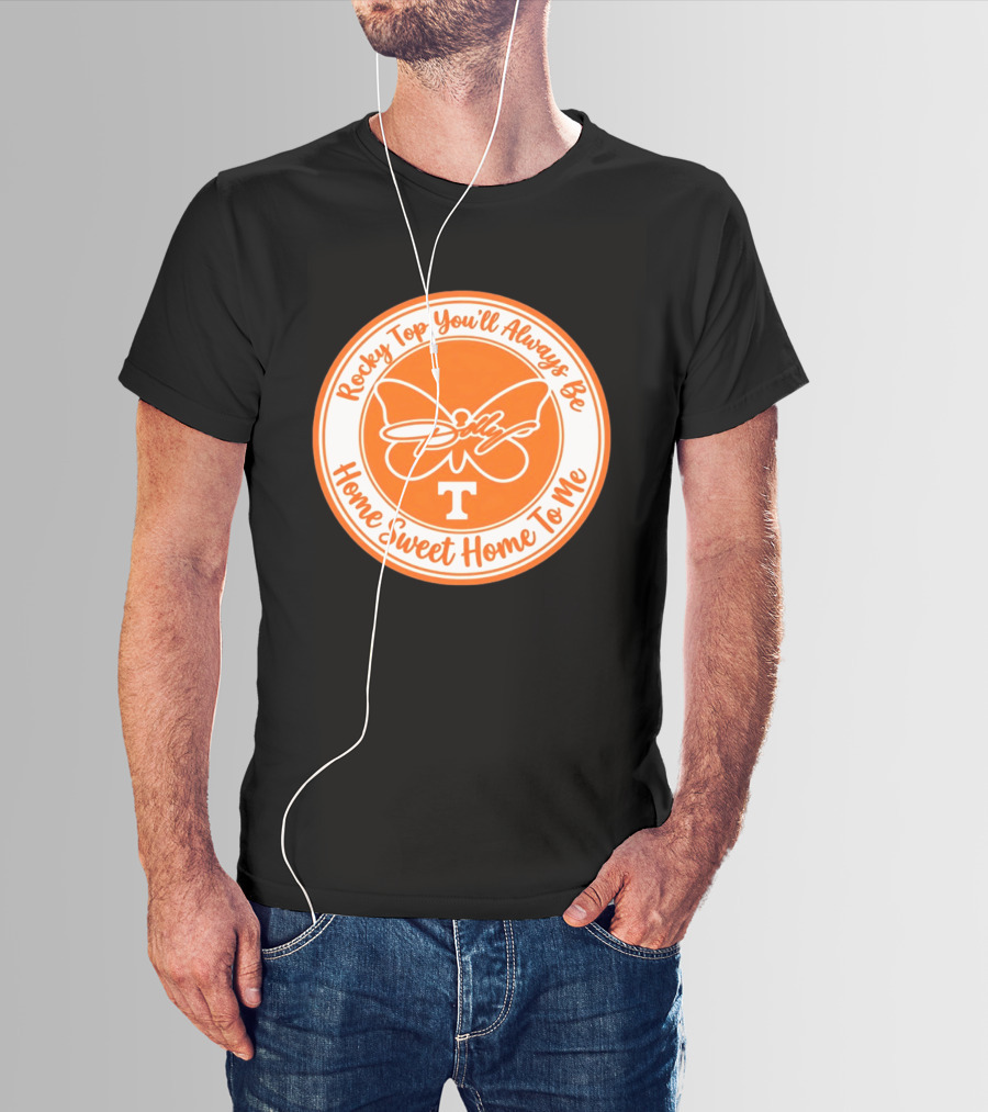 Rocky Top You'll Always Be Home Sweet Home To Me Dolly Butterfly T T-Shirt