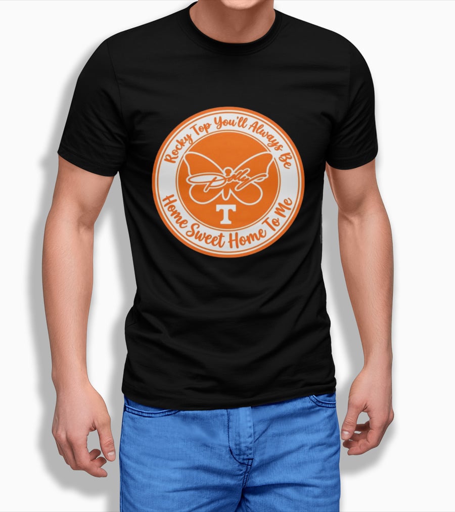 Rocky Top You'll Always Be Home Sweet Home To Me Dolly Butterfly T T-Shirt