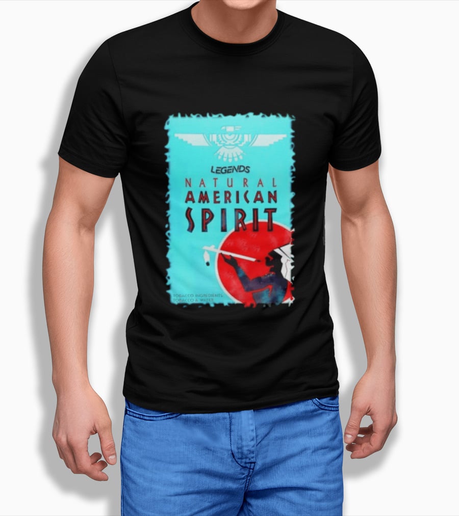 Legends Natural American Spirit Tobacco And Water Ingredients T-Shirt