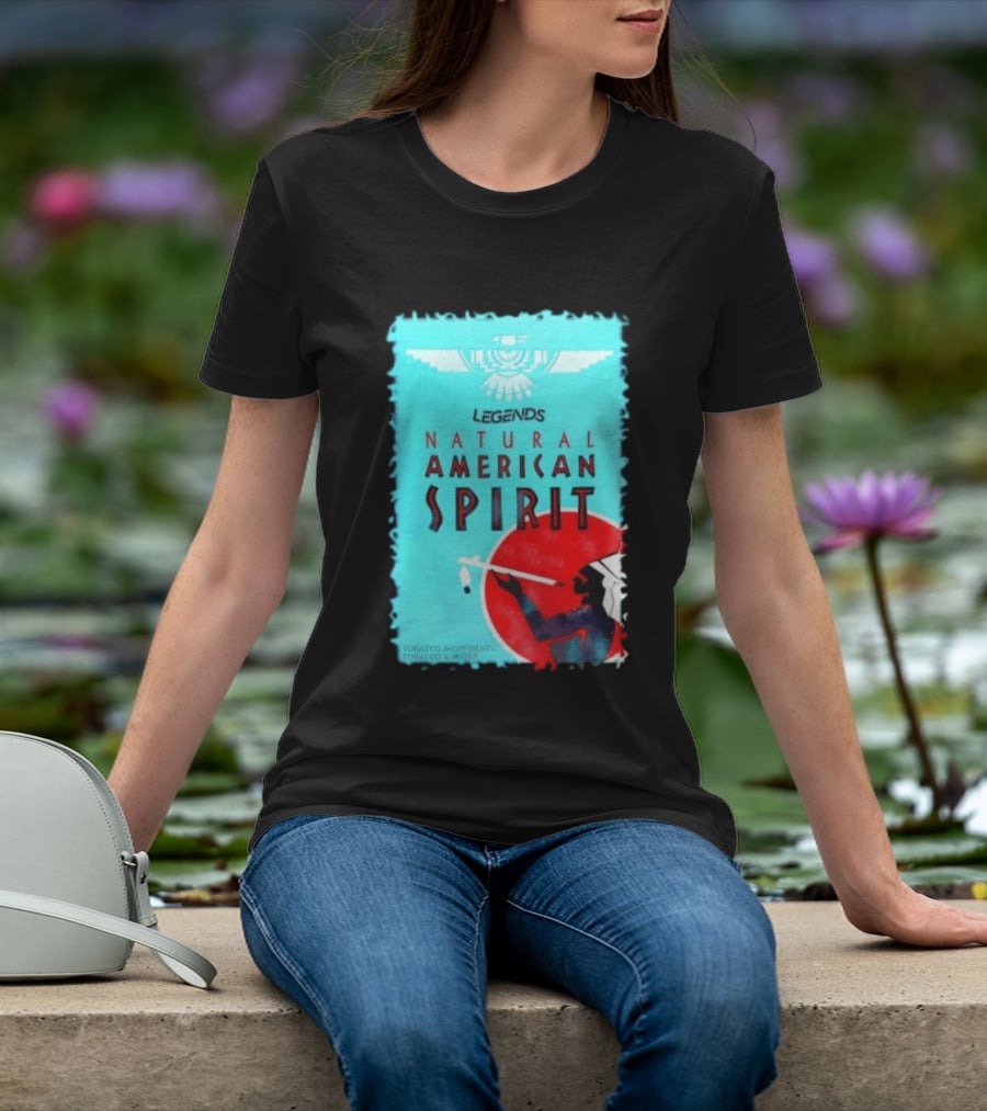 Legends Natural American Spirit Tobacco And Water Ingredients T-Shirt