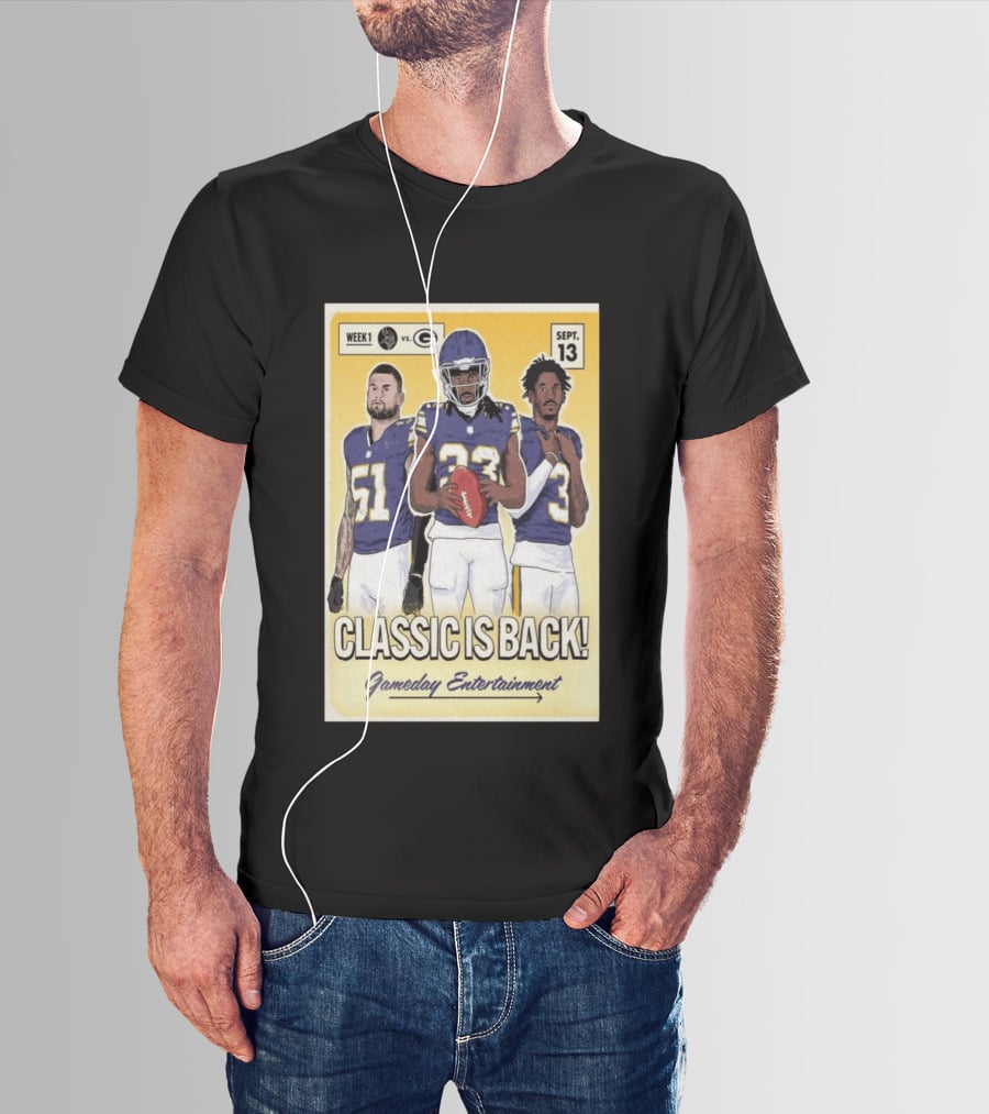 Week 1 Vikings Vs Packers Classic Is Back September 13 Gameday Entertainment T-Shirt