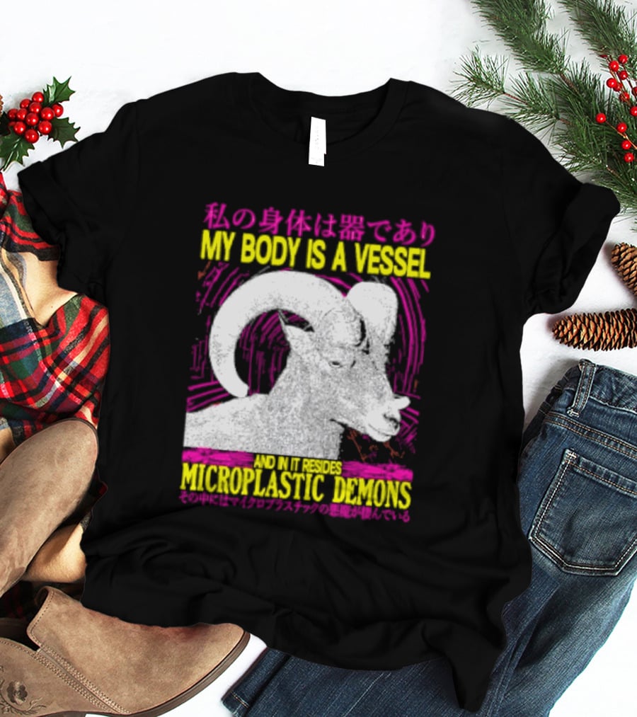 My Body Is A Vessel Microplastic Demons Ram Vintage Japanese Text Aesthetic T-Shirt