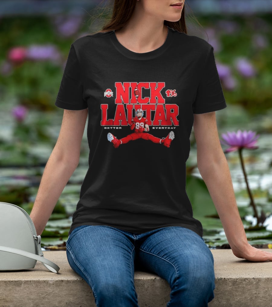 Nick Lautar 89 Ohio State Buckeyes Better Everyday Caricature Player 1% T-Shirt