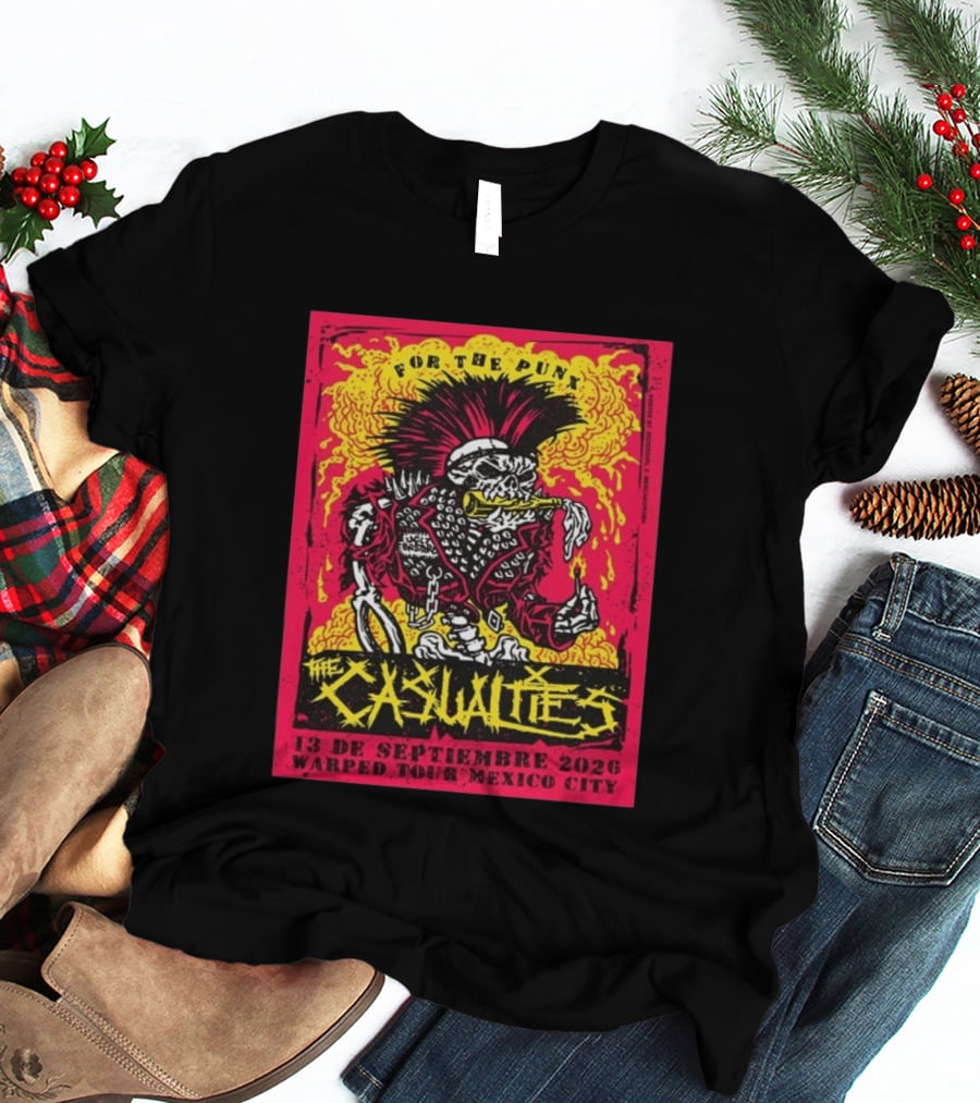 The Casualties For The Punx 13 De Septiembre 2026 Warped Tour Mexico City T-Shirt