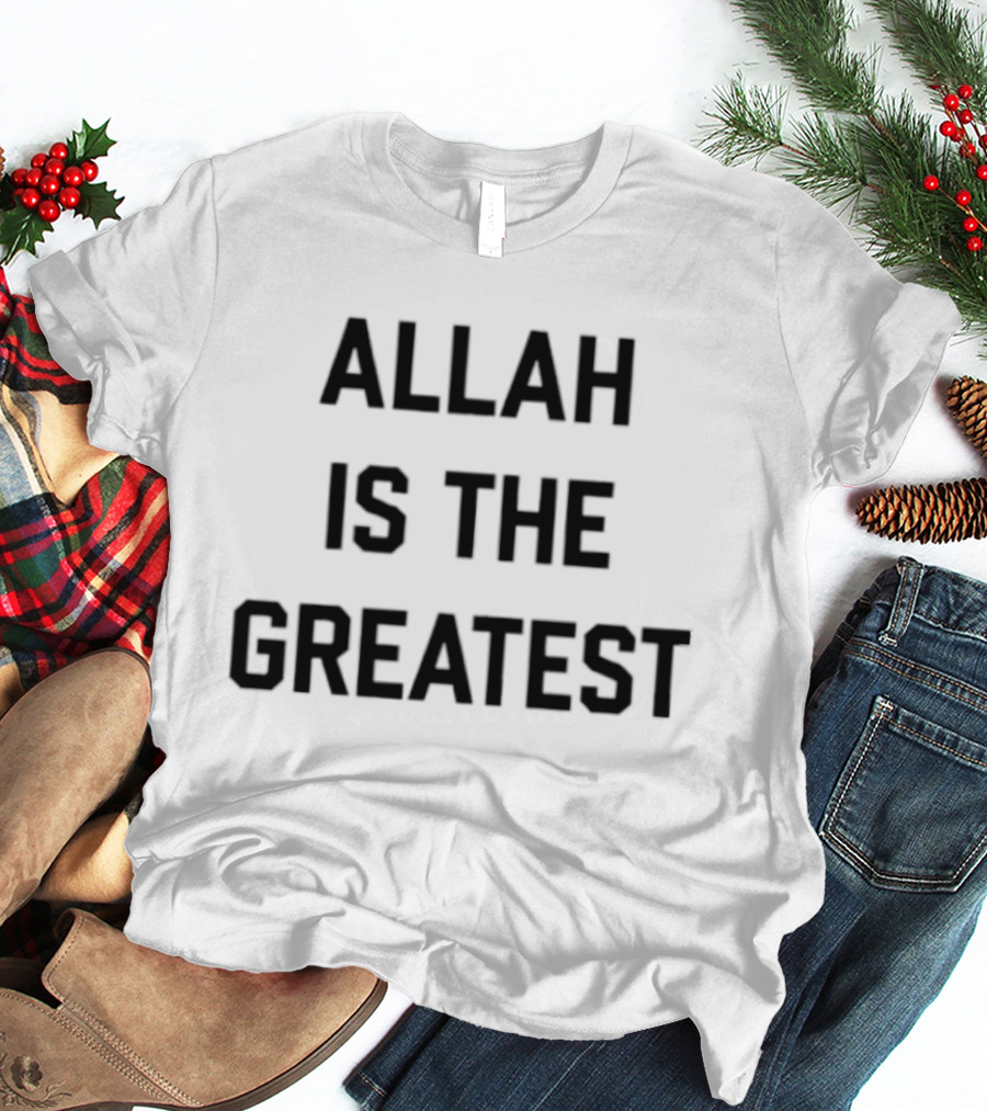 Allah Is The Greatest Islamic Phrase T-Shirt