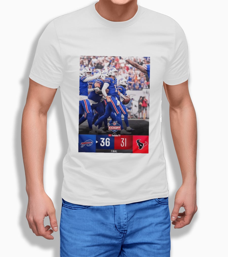 Buffalo Bills 36 31 Houston Texans NFL Kickoff Final Score Victory T-Shirt