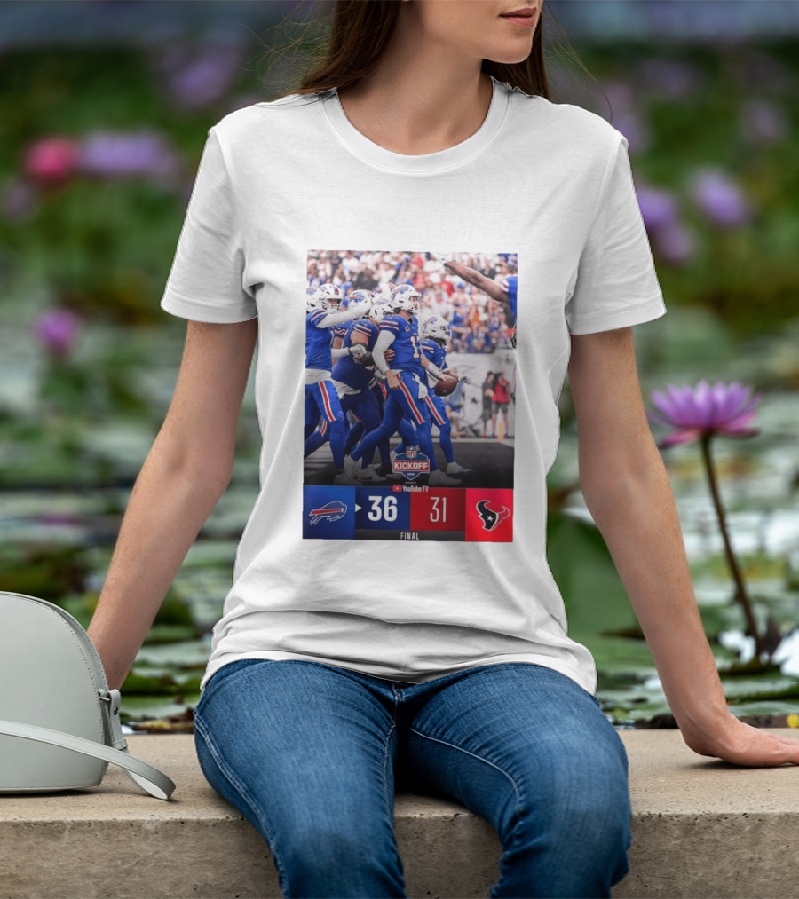 Buffalo Bills 36 31 Houston Texans NFL Kickoff Final Score Victory T-Shirt
