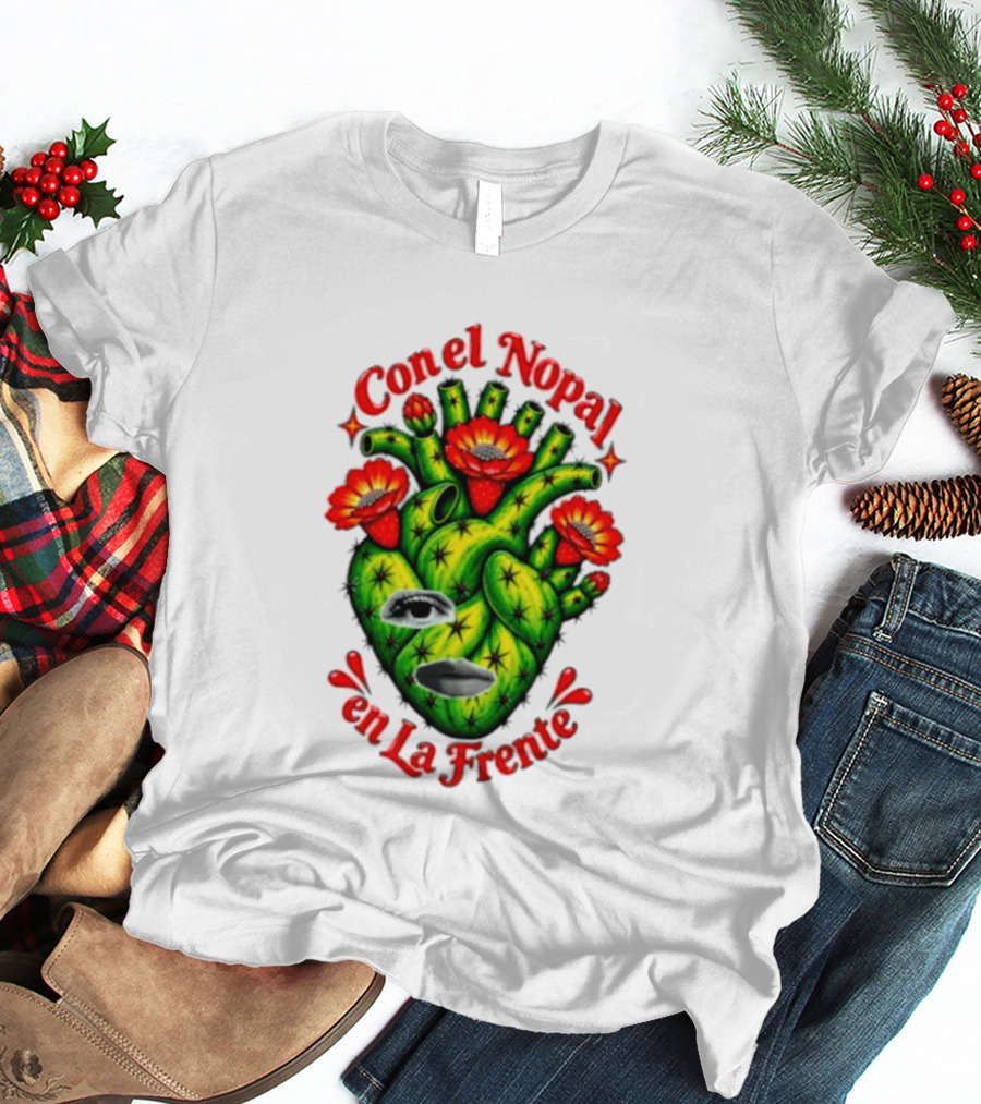 Con El Nopal En La Frente Mexican Culture Cactus Heart T-Shirt