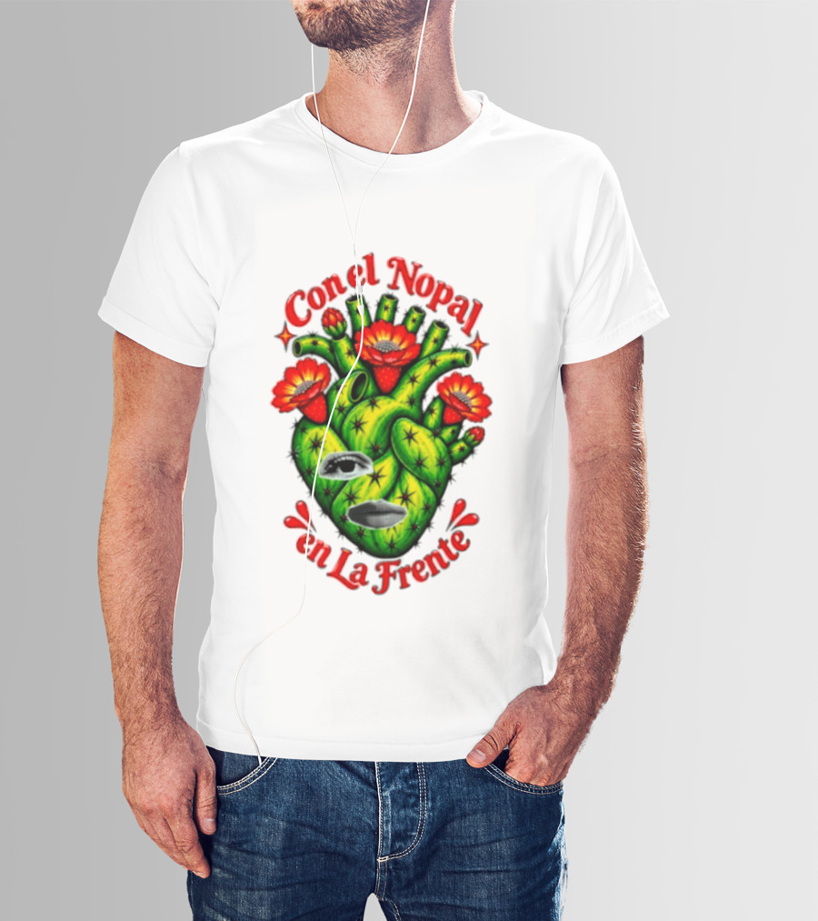 Con El Nopal En La Frente Mexican Culture Cactus Heart T-Shirt