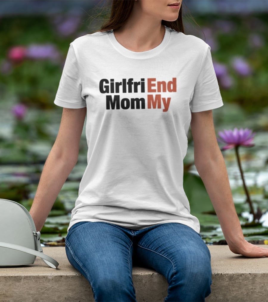 Girlfriend Mommy T-Shirt