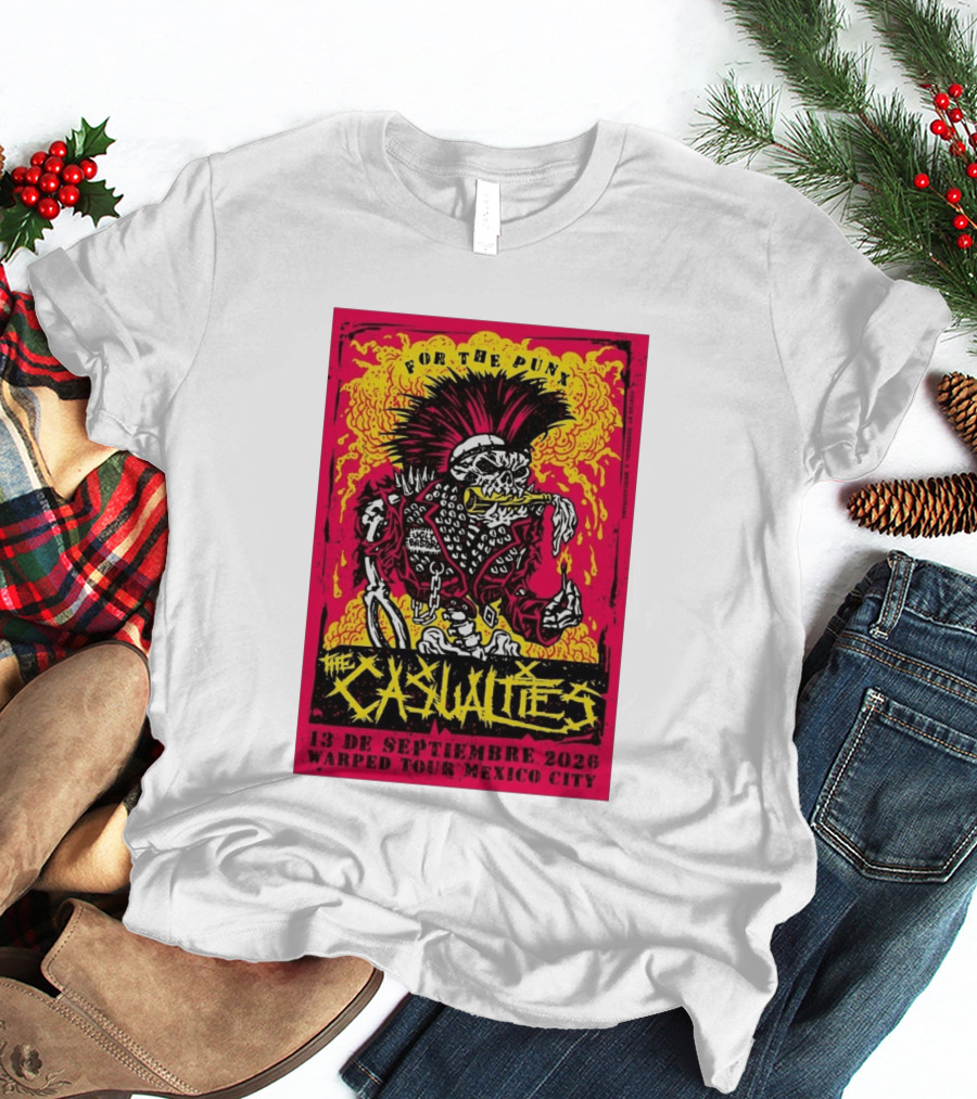 The Casualties Warped Tour Mexico City For The Punx 13 De Septiembre 2026 T-Shirt