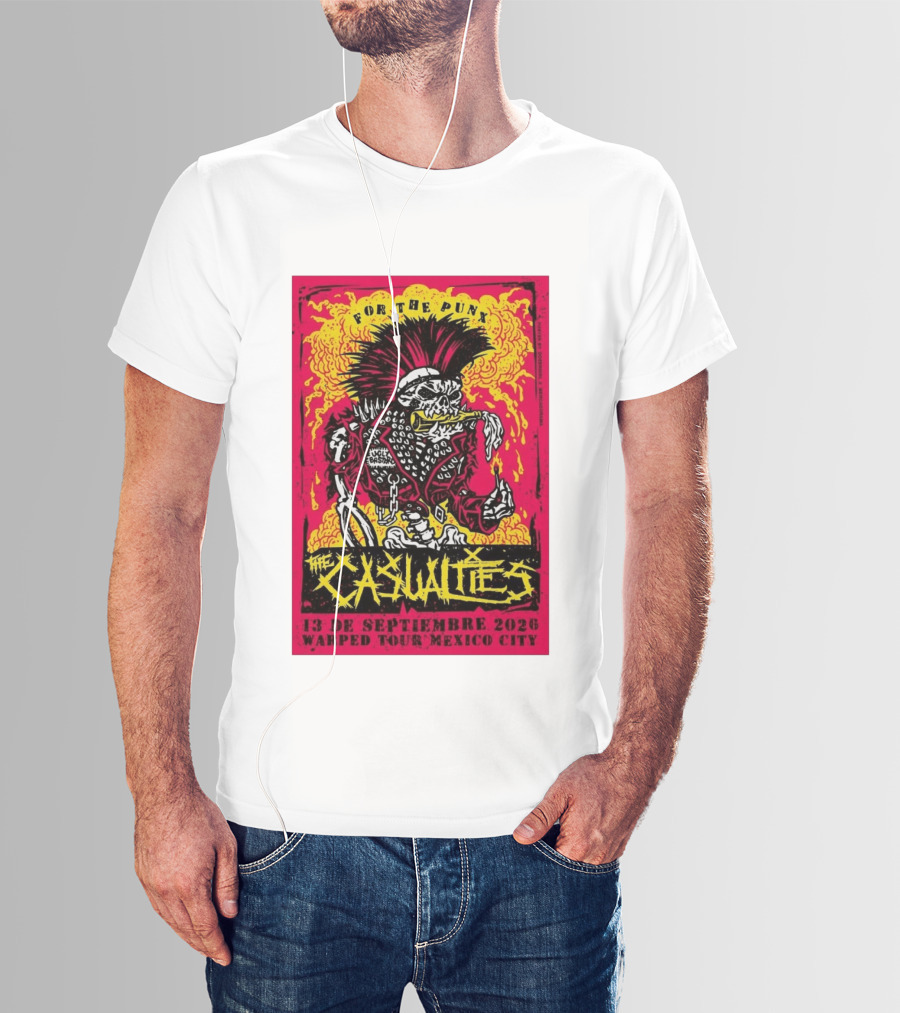 The Casualties Warped Tour Mexico City For The Punx 13 De Septiembre 2026 T-Shirt