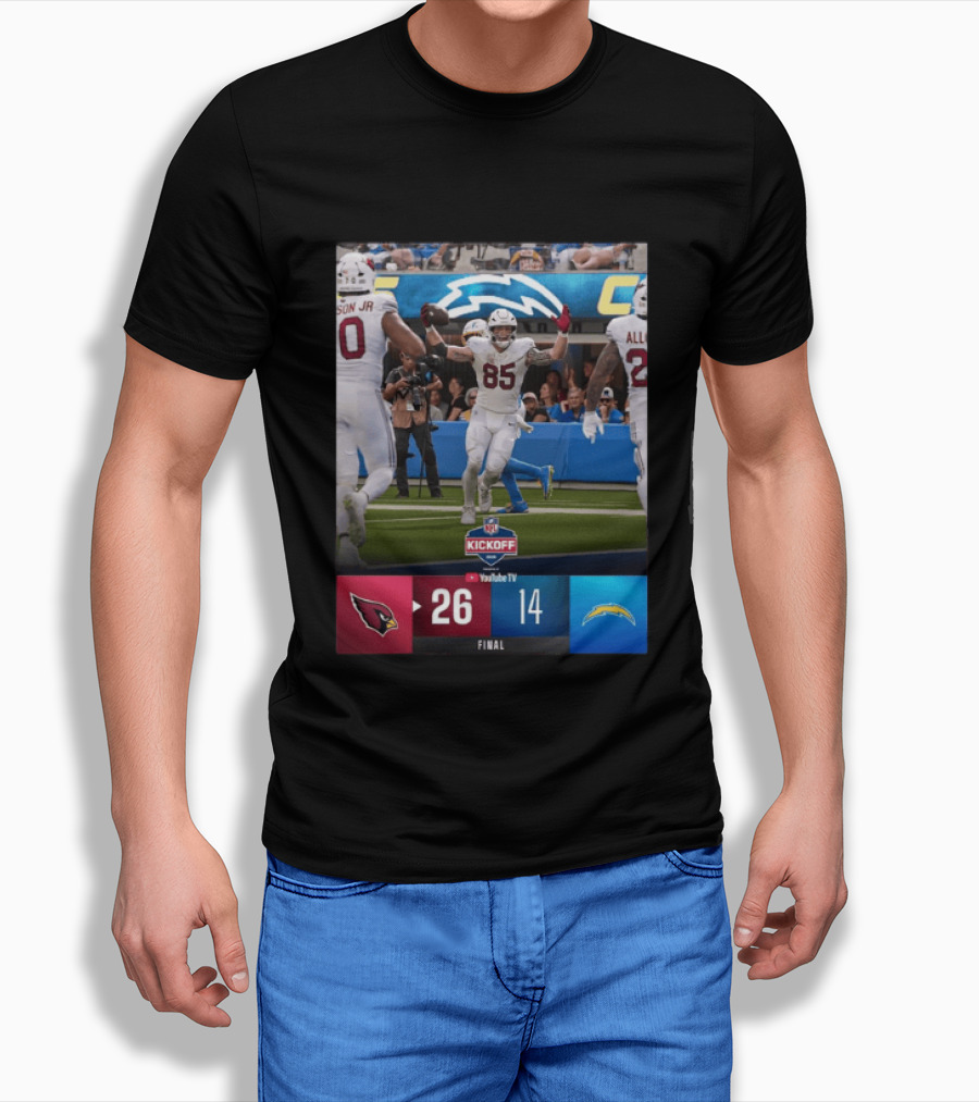 Arizona Cardinals 26 Vs Los Angeles Chargers 14 NFL Kickoff Final Score T-Shirt