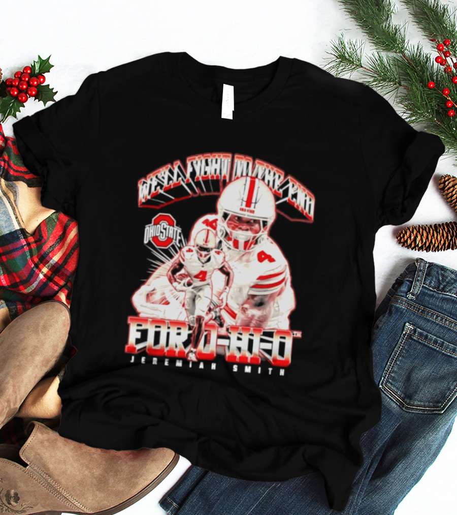 NCAA Ohio State Buckeyes Jeremiah Smith For O H I O We'll Fight To The End Player 4 T-Shirt
