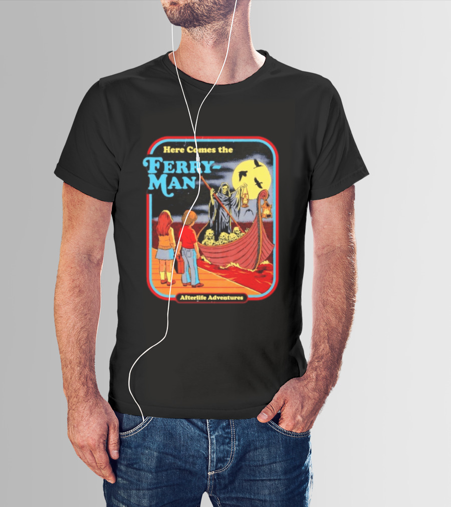 Here Comes The Ferry Man Afterlife Adventures Vintage Horror T-Shirt
