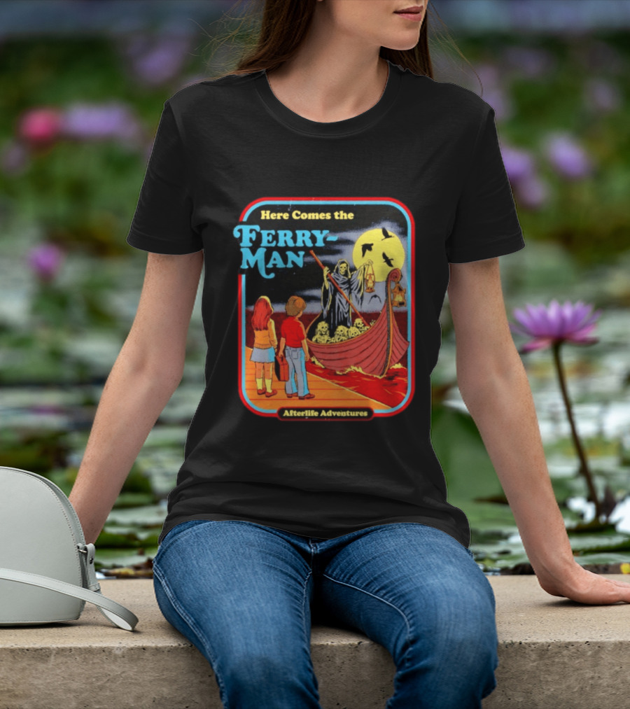 Here Comes The Ferry Man Afterlife Adventures Vintage Horror T-Shirt