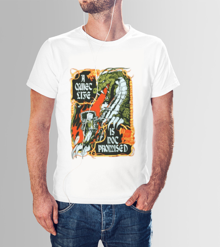 A Quiet Life Is Not Promised Dragon Knight Vintage Fantasy Adventure Scene T-Shirt