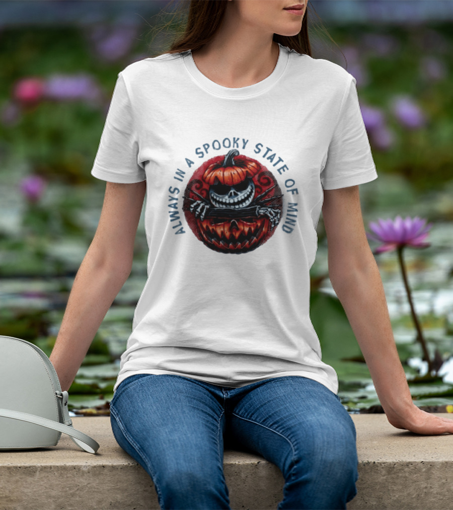 Always In A Spooky State Of Mind Halloween Skeleton Inside Pumpkin T-Shirt