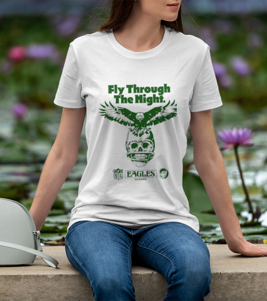 Philadelphia Eagles Fly Through The Night Grateful Dead Football Collaboration T-Shirt