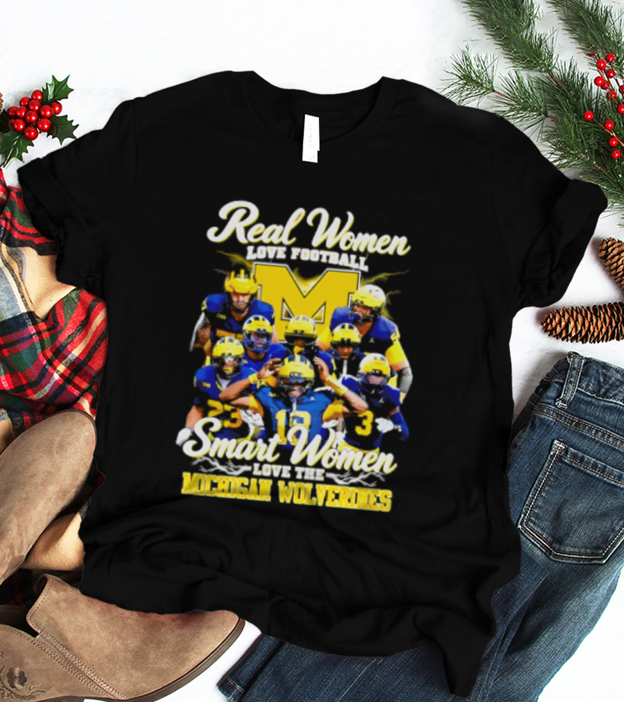 Real Women Love Football Smart Women Love Michigan Wolverines NCAA Football T-Shirt
