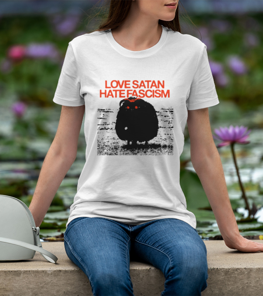 Love Satan Hate Fascism Cat Anti Fascist T-Shirt
