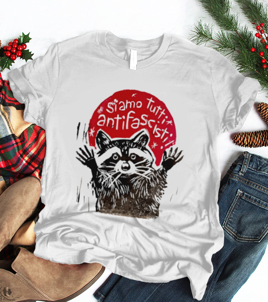 Siamo Tutti Antifascisti Raccoon Image T-Shirt