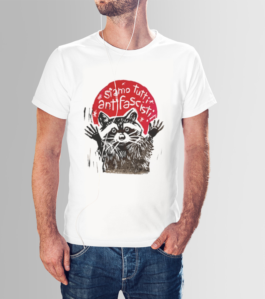 Siamo Tutti Antifascisti Raccoon Image T-Shirt