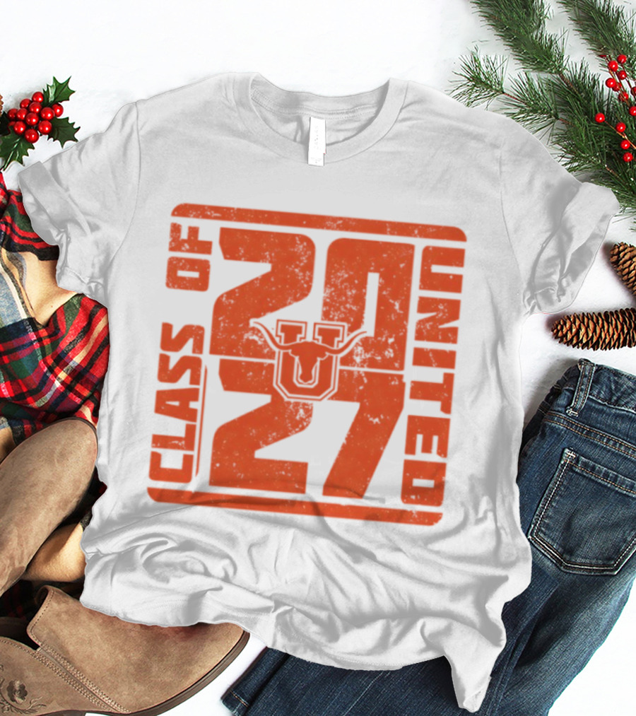 Texas Longhorn United Class Of 2027 Longhorns T-Shirt