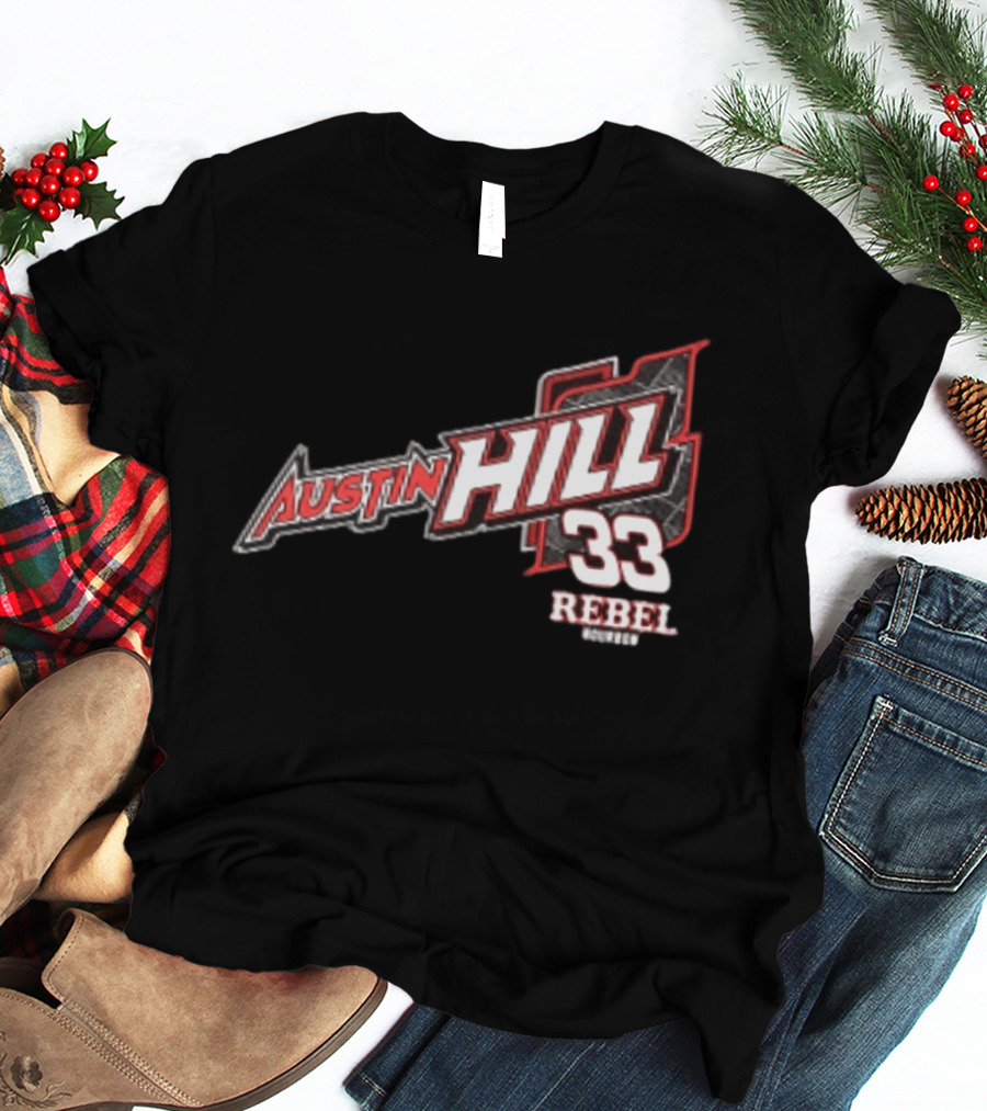 Austin Hill 33 Rebel Racing Team Honoring Our Original Rebel T-Shirt
